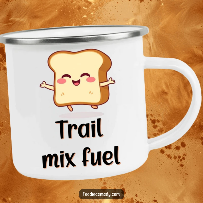 Funny camping mug with a giggling slice of toast doing a happy little shuffle, perfect for cheerful outdoor moments.