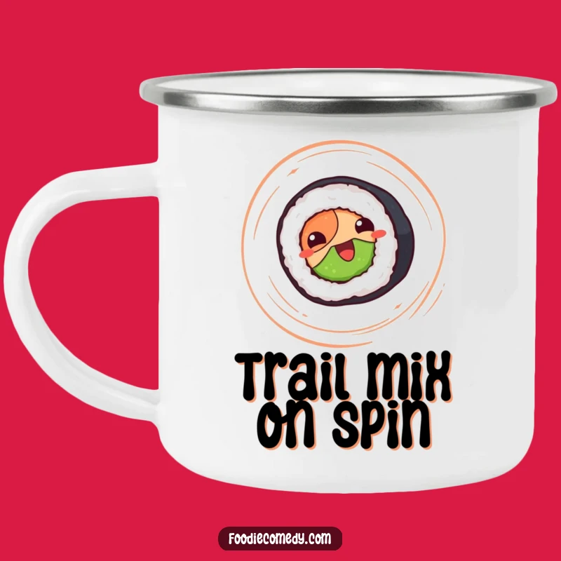 Funny Sushi Roll Camping Mug: Happy Adventures, Great Gift