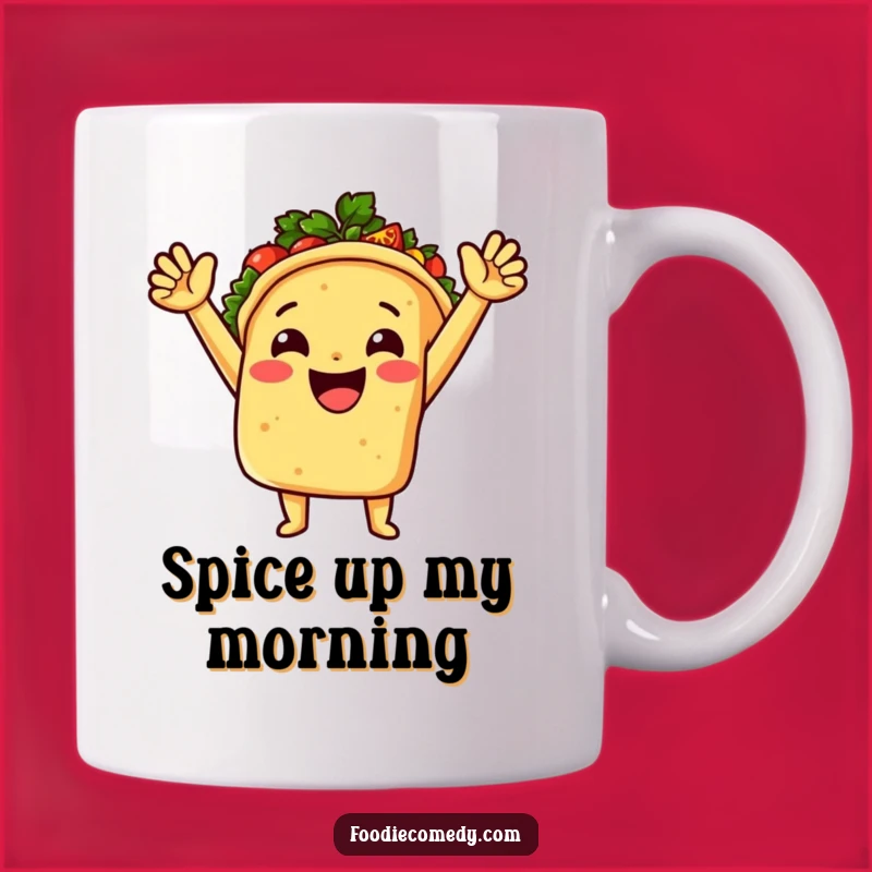 Funny Cheerful Taco Mug - Spicy Salsa Fiesta Gift for Foodie Friends