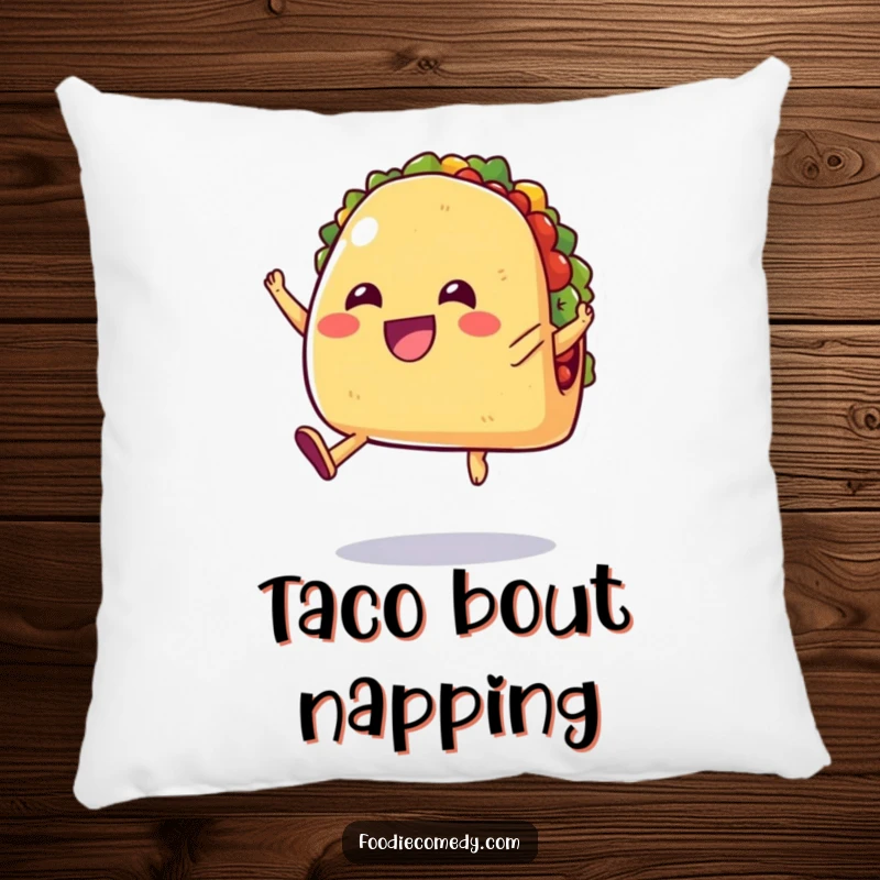 Funny pillow featuring a cheerful taco with tiny legs jumping in the air, offering comfort and festive humor.