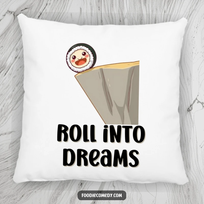 Funny pillow featuring a smiling sushi roll with dot eyes happily rolling off a cliff edge, offering comfort and daring humor.