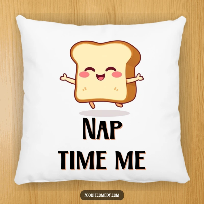 Funny pillow with a giggling slice of toast doing a happy little shuffle, offering comforting and humorous appeal.