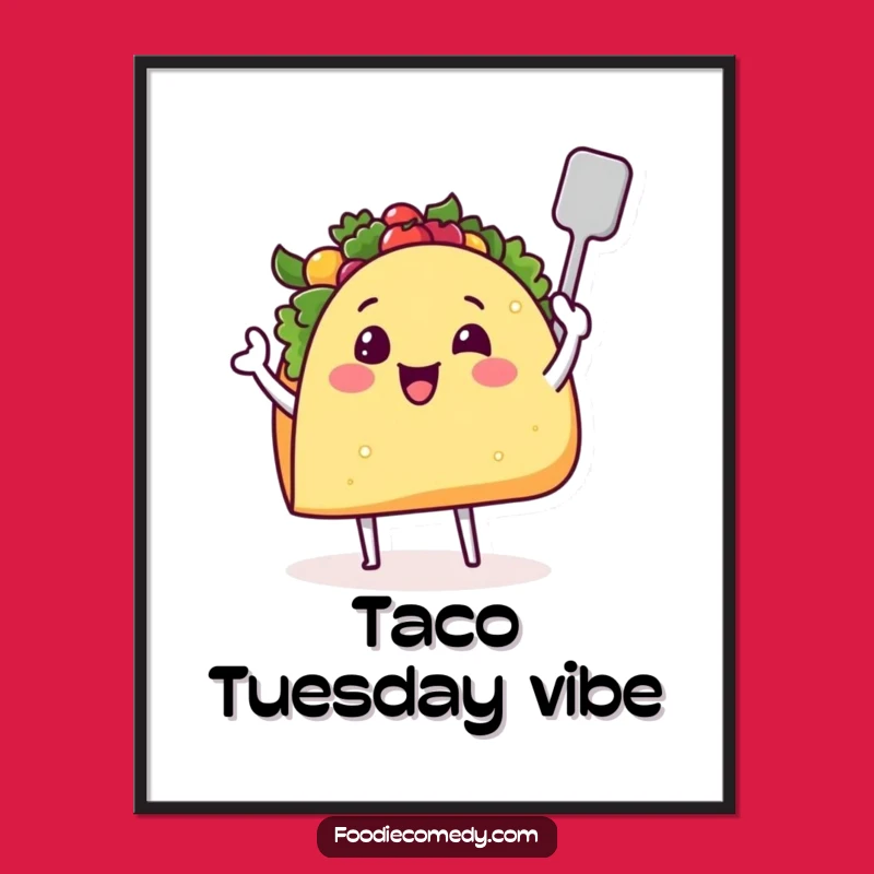 Funny Taco Chef Digital Art: Printable Foodie Wall Art, Perfect Taco Lover Funny Gift Decor