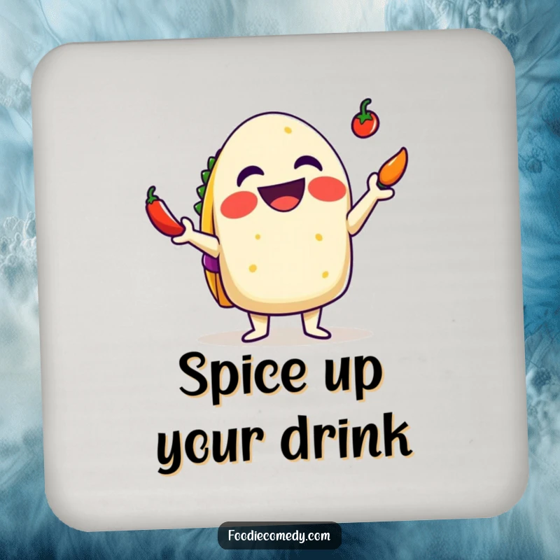 Funny Taco Drink Coaster: A delighted taco juggling tiny chilis with a big grin, adding spicy humor to protection.