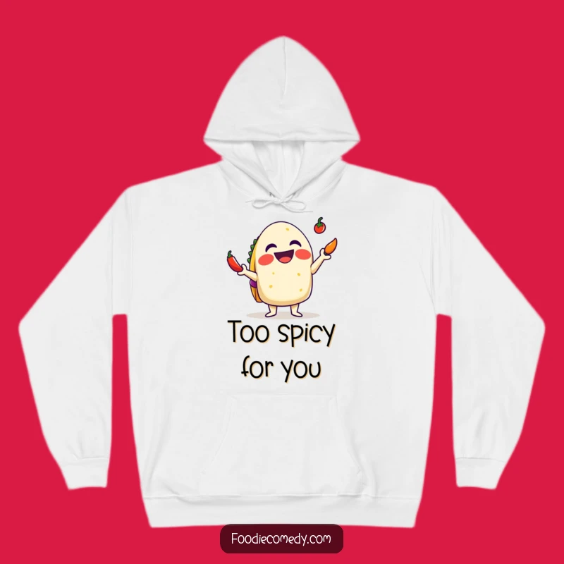 Funny Taco Hoodie: Cozy Juggling Chili Apparel, Warm and Humorous Spicy Gift