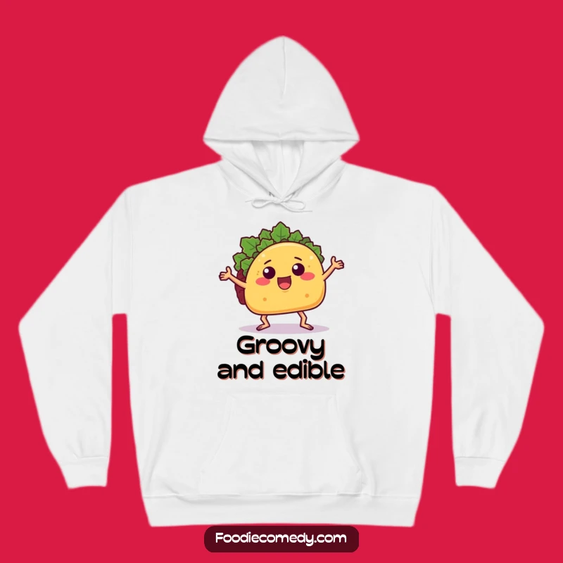 Funny Dancing Taco Hoodie - Cozy Food Grooves, Humorous Fiesta Gift!