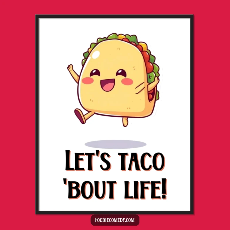 Free Printable Wall Art: Jumping Taco Joy, Hilarious Downloadable Decor