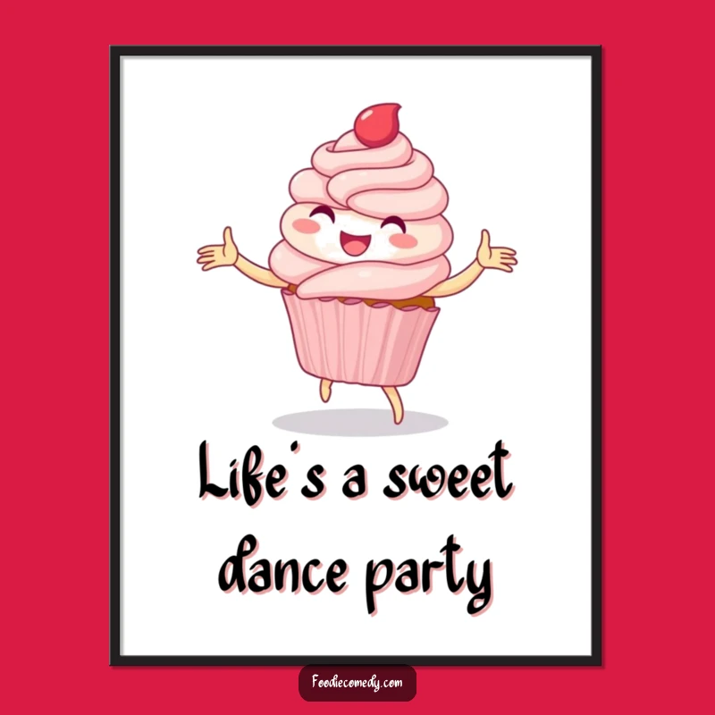 Funny Free Printable Wall Art: Dancing Cupcake Decor, Sweet Dessert Download!
