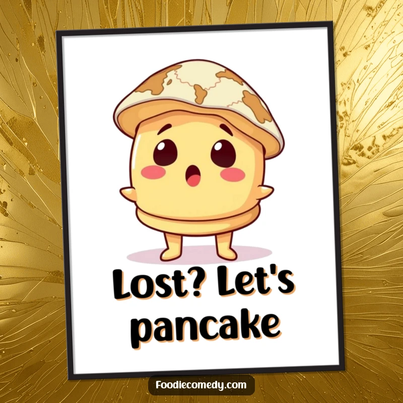 Funny Free Printable Wall Art: A surprised pancake character wearing a map as a hat, offering whimsical decor.