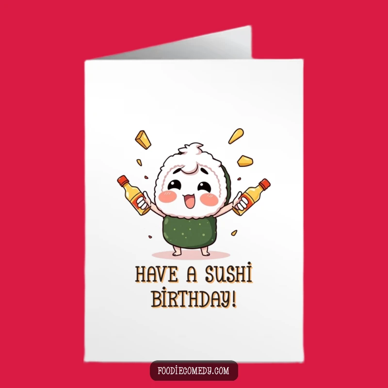 Free Printable Birthday Card: Juggling Sushi Funny Downloadable Gift for a Spicy Celebration