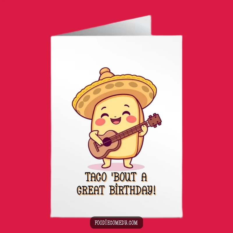 Free Printable Taco Birthday Card: Festive Fiesta Downloadable Gift