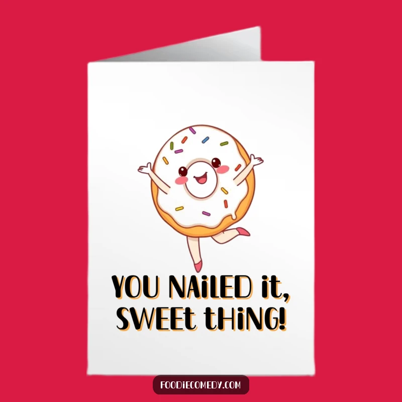Free Printable Congrats Card: Ballet Donut Pirouette Funny Downloadable Gift