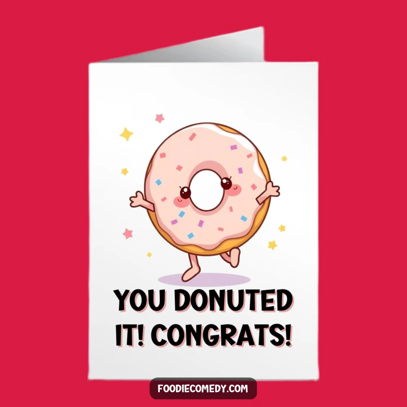 Free Printable Congratulations Donut Disco: Hilarious Downloadable Card for Big Wins