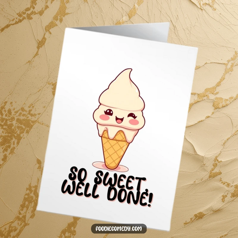 Funny Free Printable Congrats Card: A happy ice cream cone melts slightly, dripping with congratulatory sweetness.