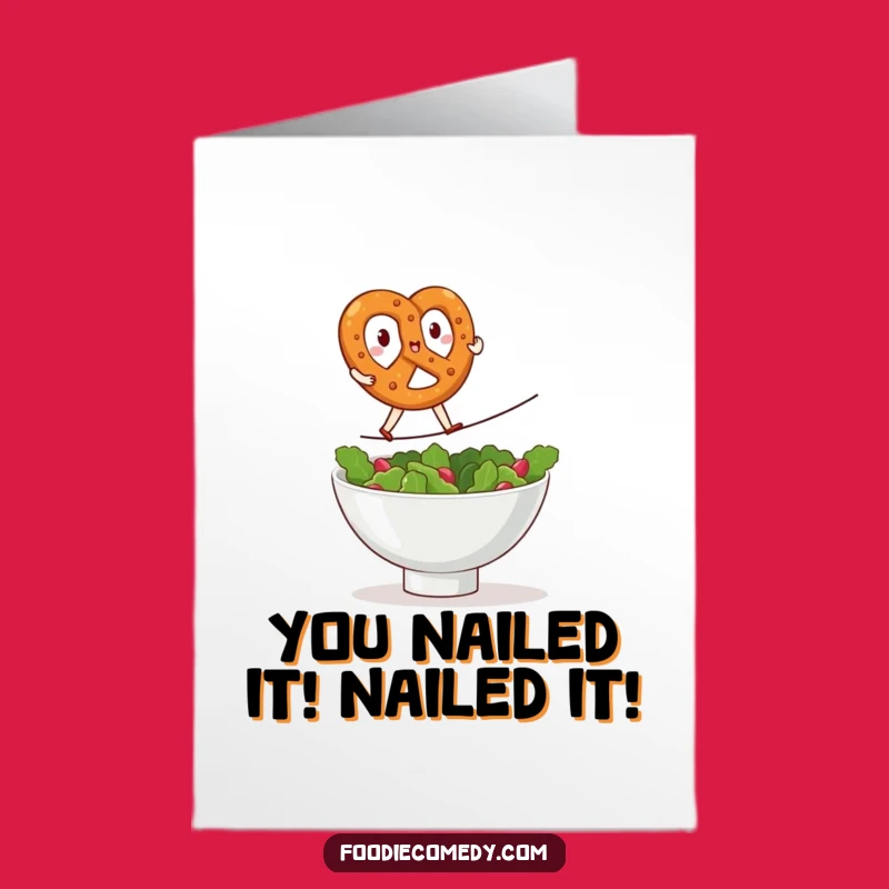 Funny Congrats Card: Pretzel's Balancing Act, Free Printable Downloadable