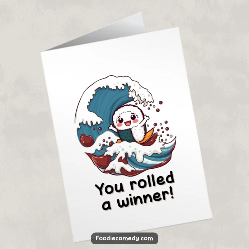 Funny Free Printable Congratulations Card: a cheerful sushi roll character mastering a giant soy sauce wave.