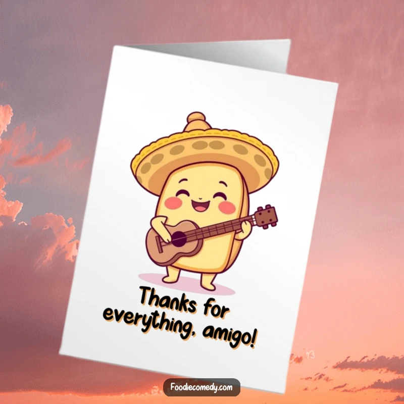 Funny free printable thank you card of a joyful taco with a tiny sombrero playing a tiny guitar, expressing thanks.