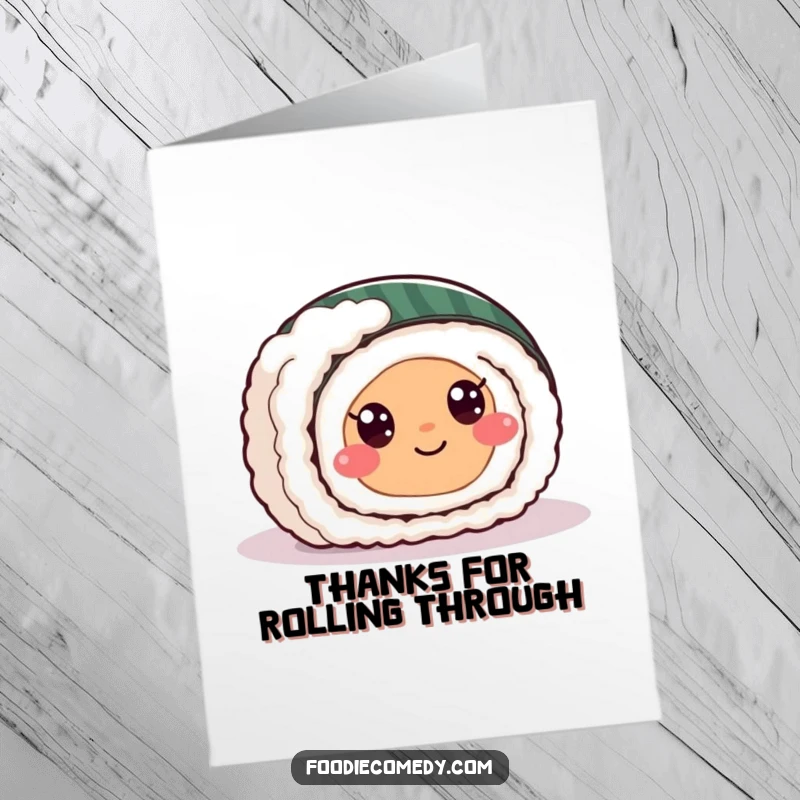Funny Free Printable Thank You Card: Amused sushi roll with eyes slides along, conveying thanks.
