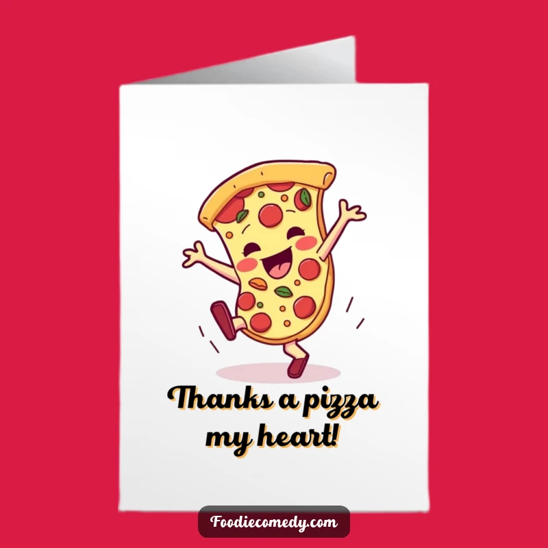 Free Printable Thank You Card: Pizza Breakdance Thanks, Humorous Downloadable Gift