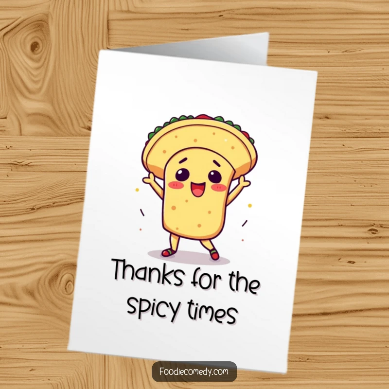 Funny free printable thank you card: A kawaii taco passionately performing a salsa dance, expressing heartfelt thanks with energetic moves.