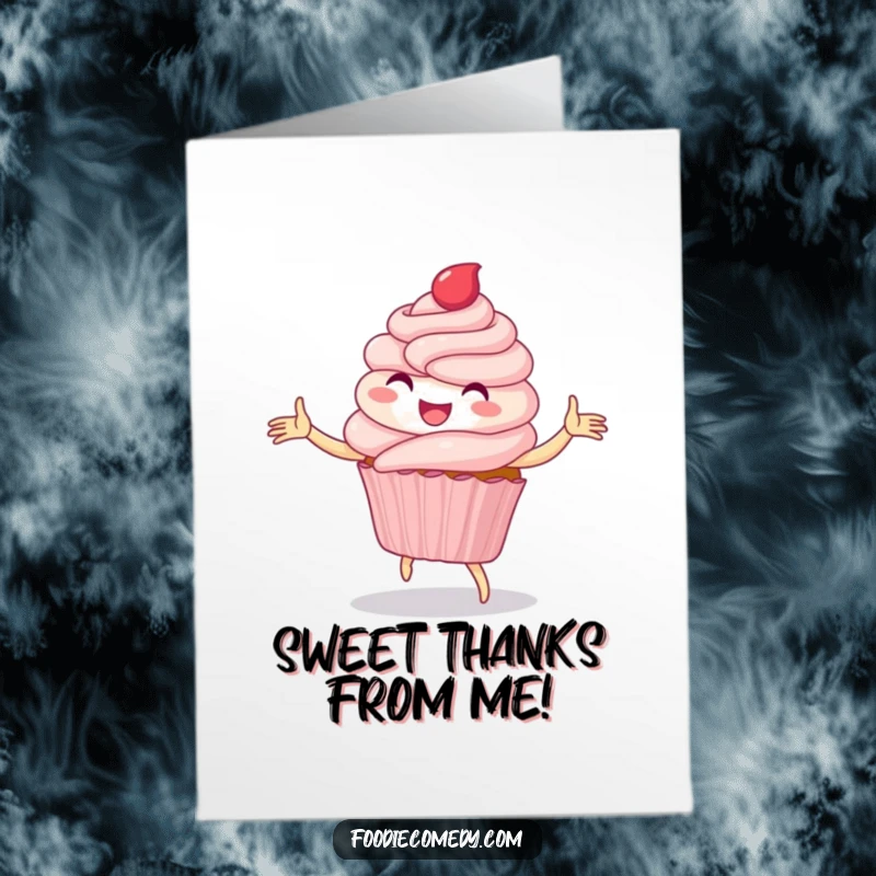 Funny Free Printable Thank You Card: A gleeful cupcake in mid-dance, twirling with joy and sweet frosting.