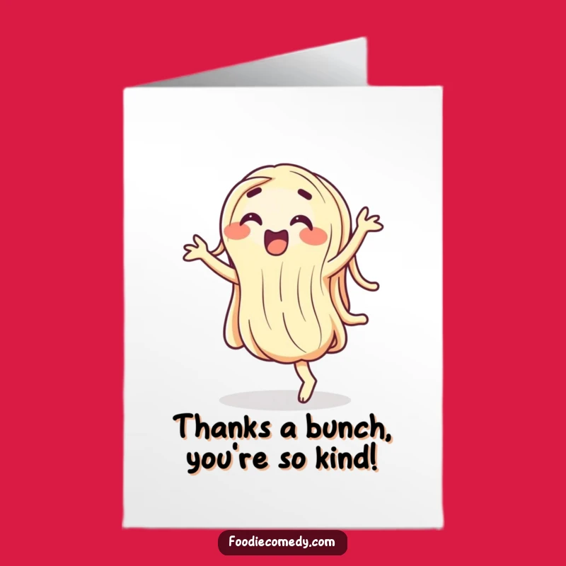 Free Printable Thank You Card: Noodle Dance - Funny Downloadable Gift!