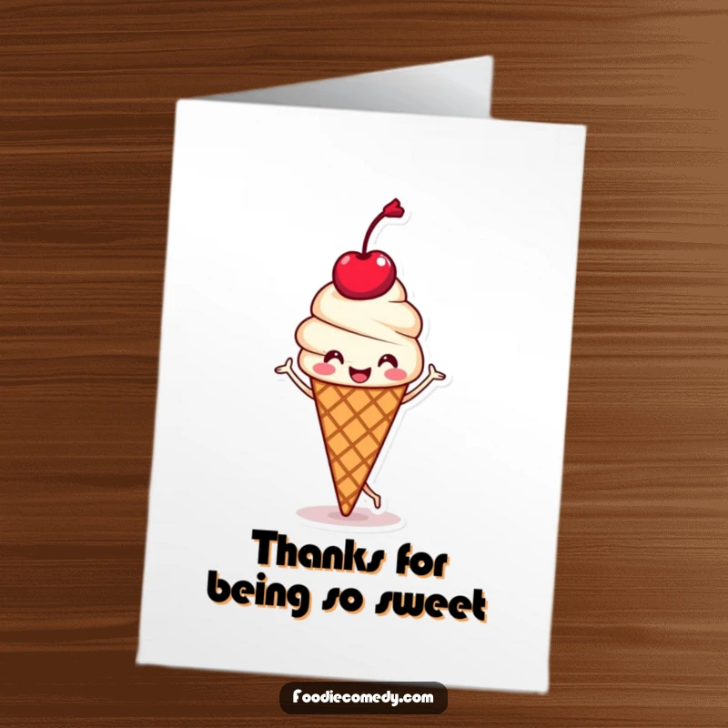 Funny free printable thank you card featuring a kawaii ice cream cone with a cherry head doing a happy jig, showing thanks.