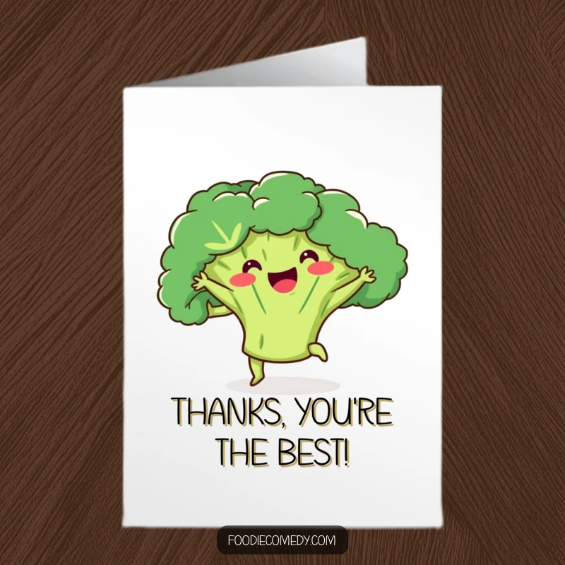 Funny Free Printable Thank You Card: A happy broccoli dancing with a kick-ball-change, sending thanks with a joyful rhythm.