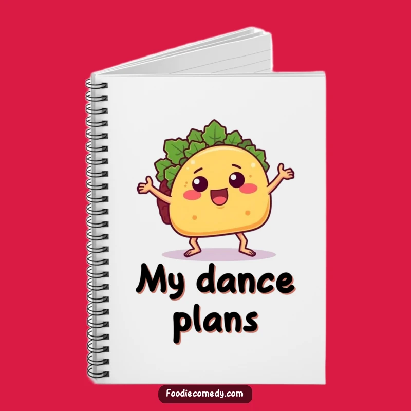 Funny Groovy Taco Notebook - Write Your Moves, Humorous Foodie Gift!