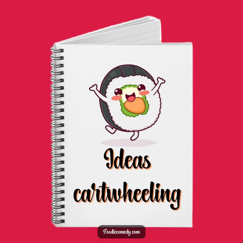 Funny Sushi Roll Notebook: Journal for Foodies, Perfect Japanese Funny Gift