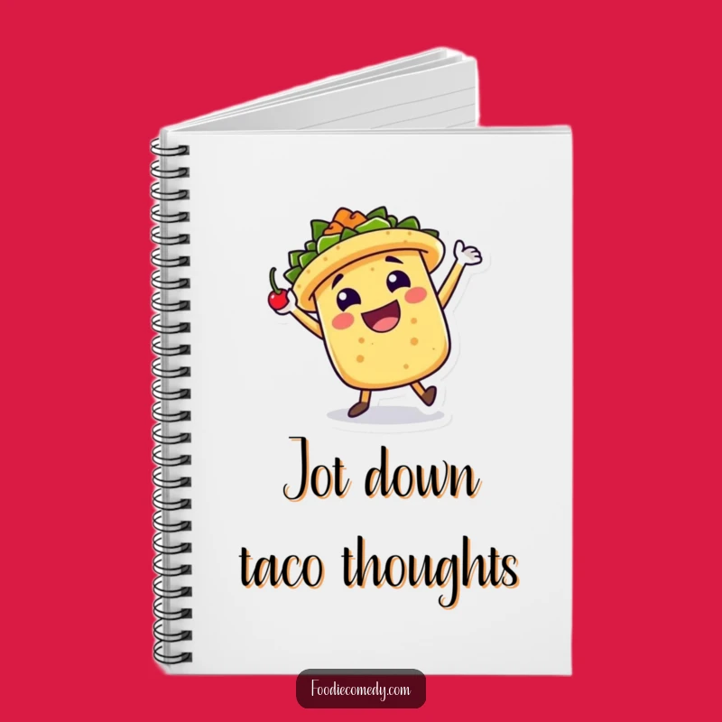 Funny Taco Jig Notebook: Jot Down Fiesta Ideas! A Hilarious Stationery Gift