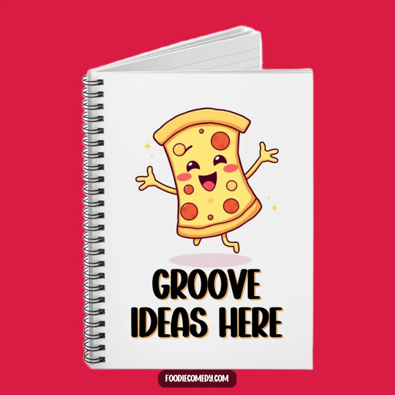 Funny Pizza Disco Groove Notebook: Jot Down Ideas with a Slice of Fun