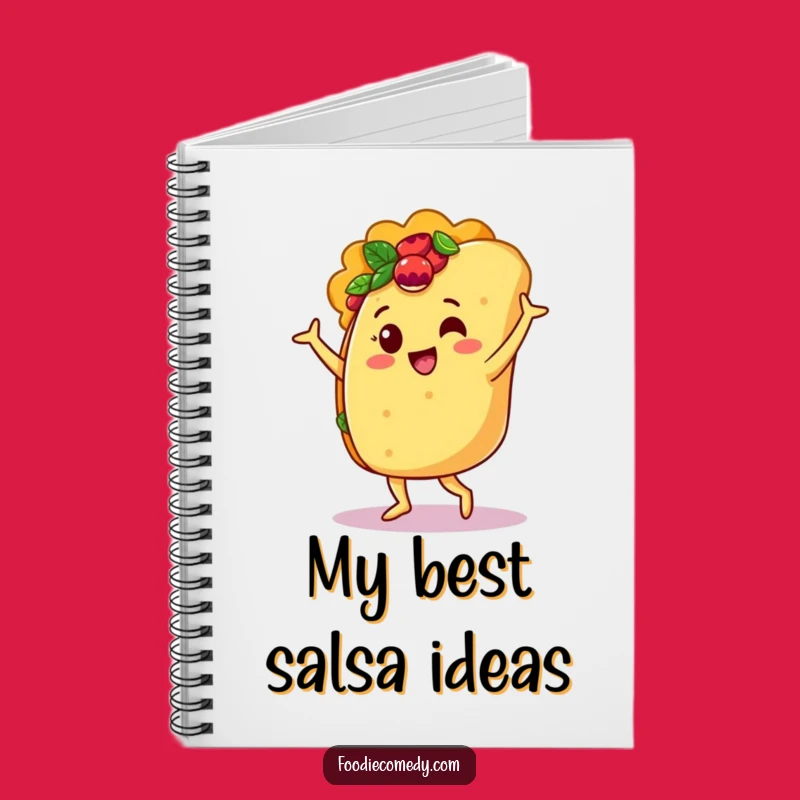 Funny Taco Salsa Dancer Notebook: Jot Down Ideas with this Hilarious Foodie Journal!