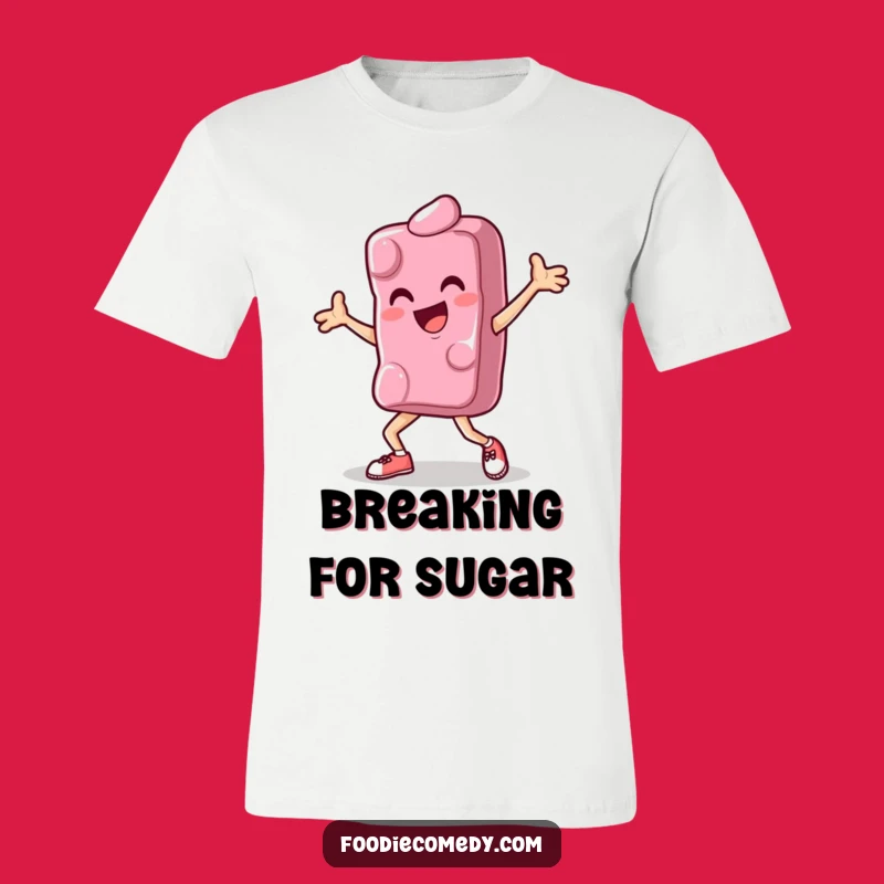 Funny Breakdance Candy T-Shirt: Sweet Moves for Your Style!