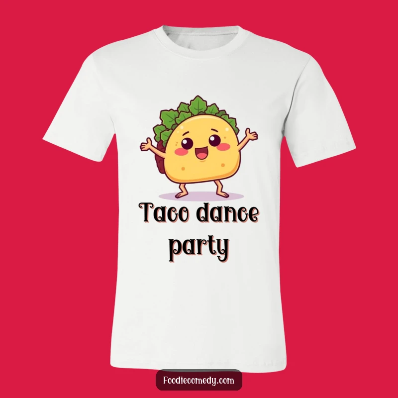 Funny Groovy Taco T-Shirt - Dancing Mexican Food Humor, Fiesta Gift Tee!